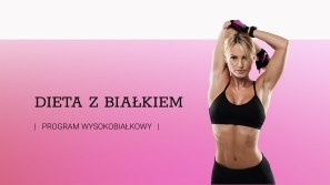 Dieta białkowa
